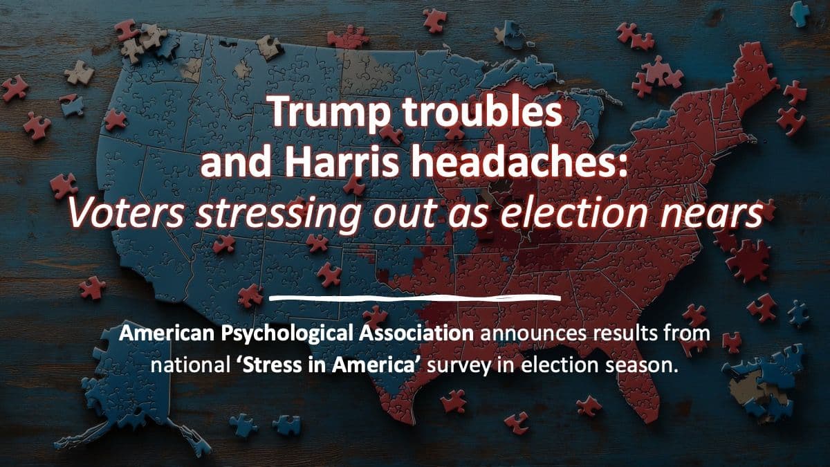 Trump troubles and Harris headaches: Voters stressing out as presidential election nears