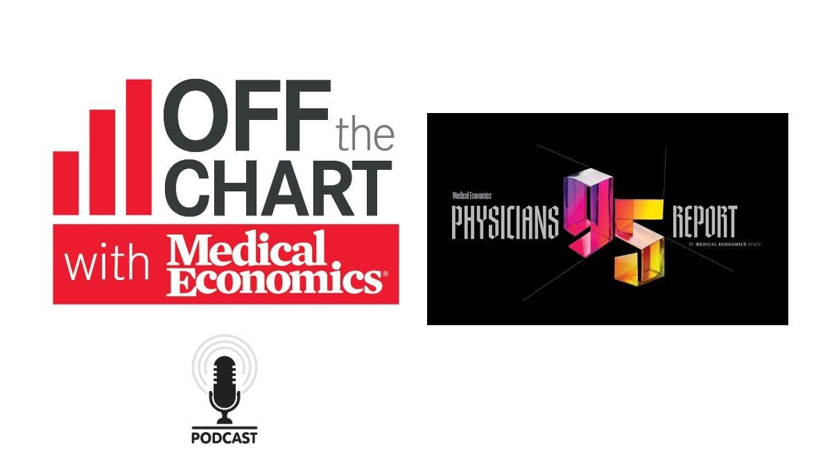 Off the Chart Special Bulletin: 95th Physician Report highlights state of the medical profession