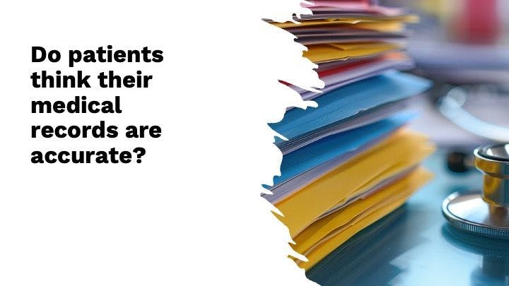 Do patients think their medical records are accurate?