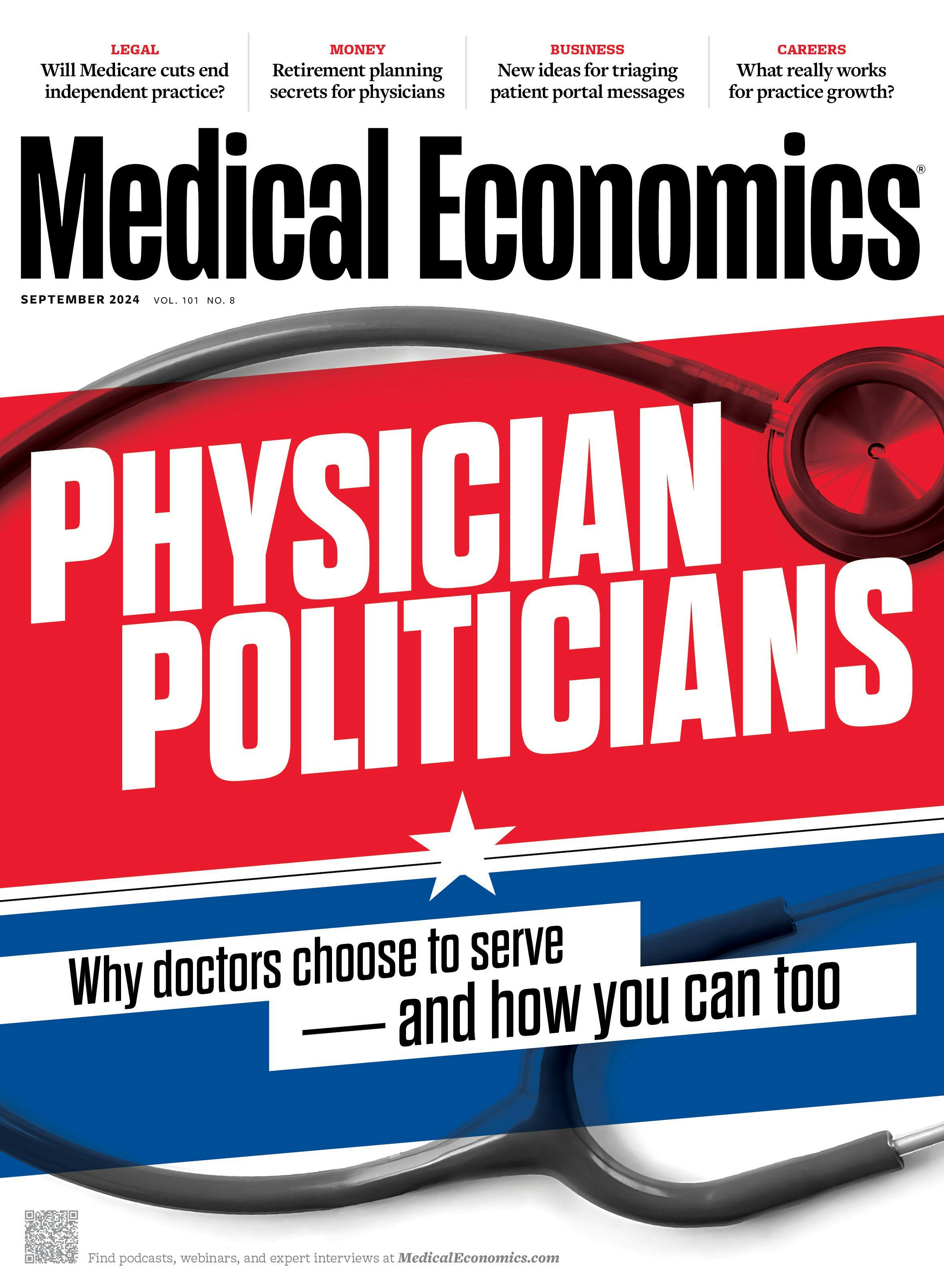 Physician politicians: Why doctors choose to serve -- and how you can too